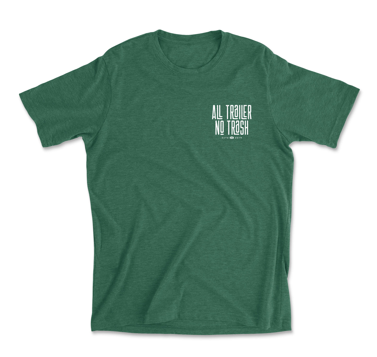 All Trailer No Trash Tee