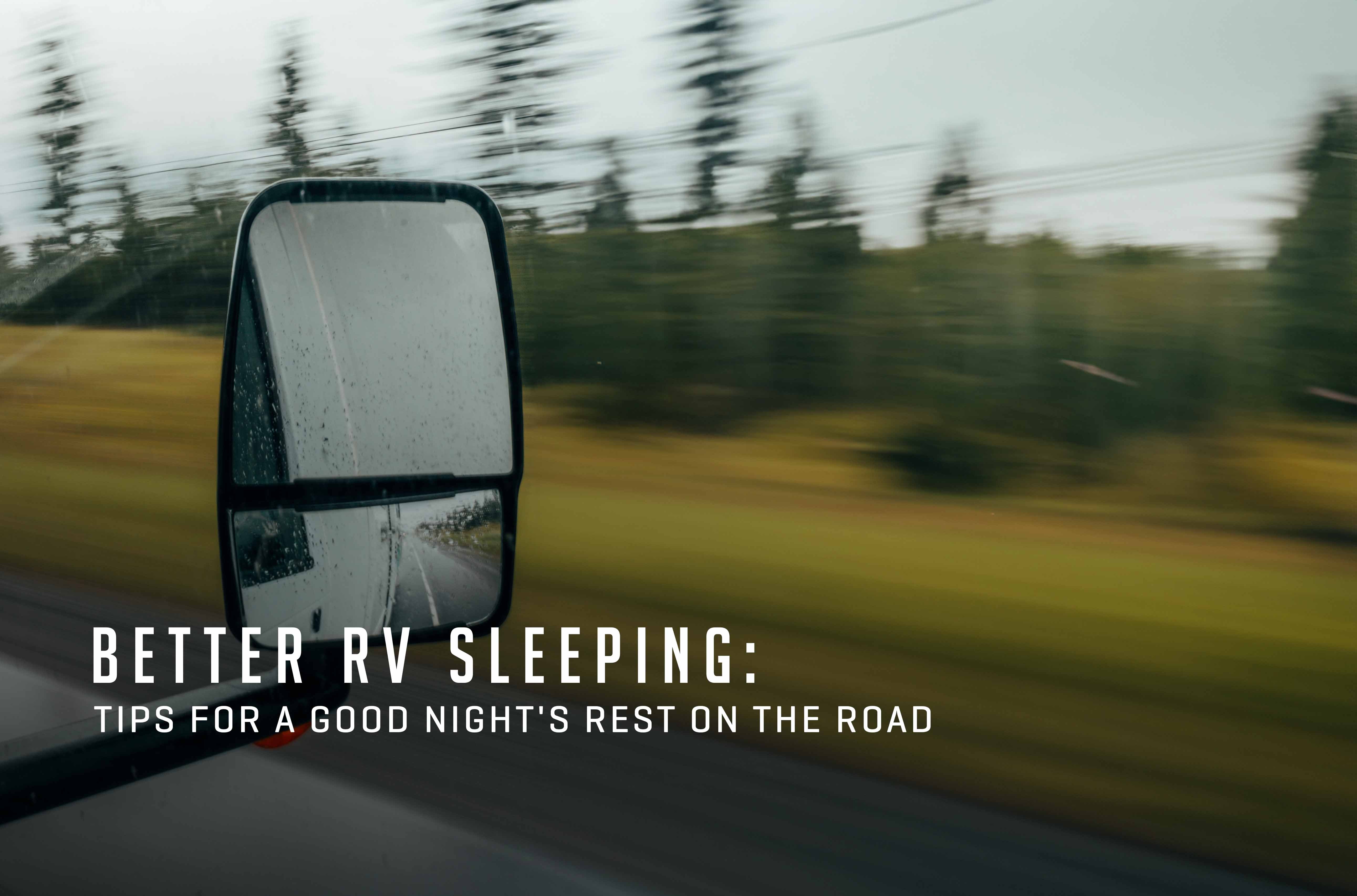 Better RV Sleeping: Tips for a Good Night's Rest on the Road ...