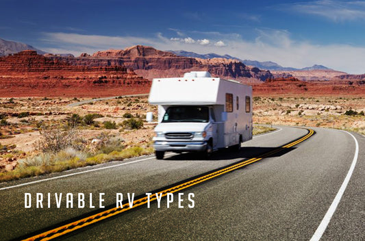 Drivable RV Types Explained