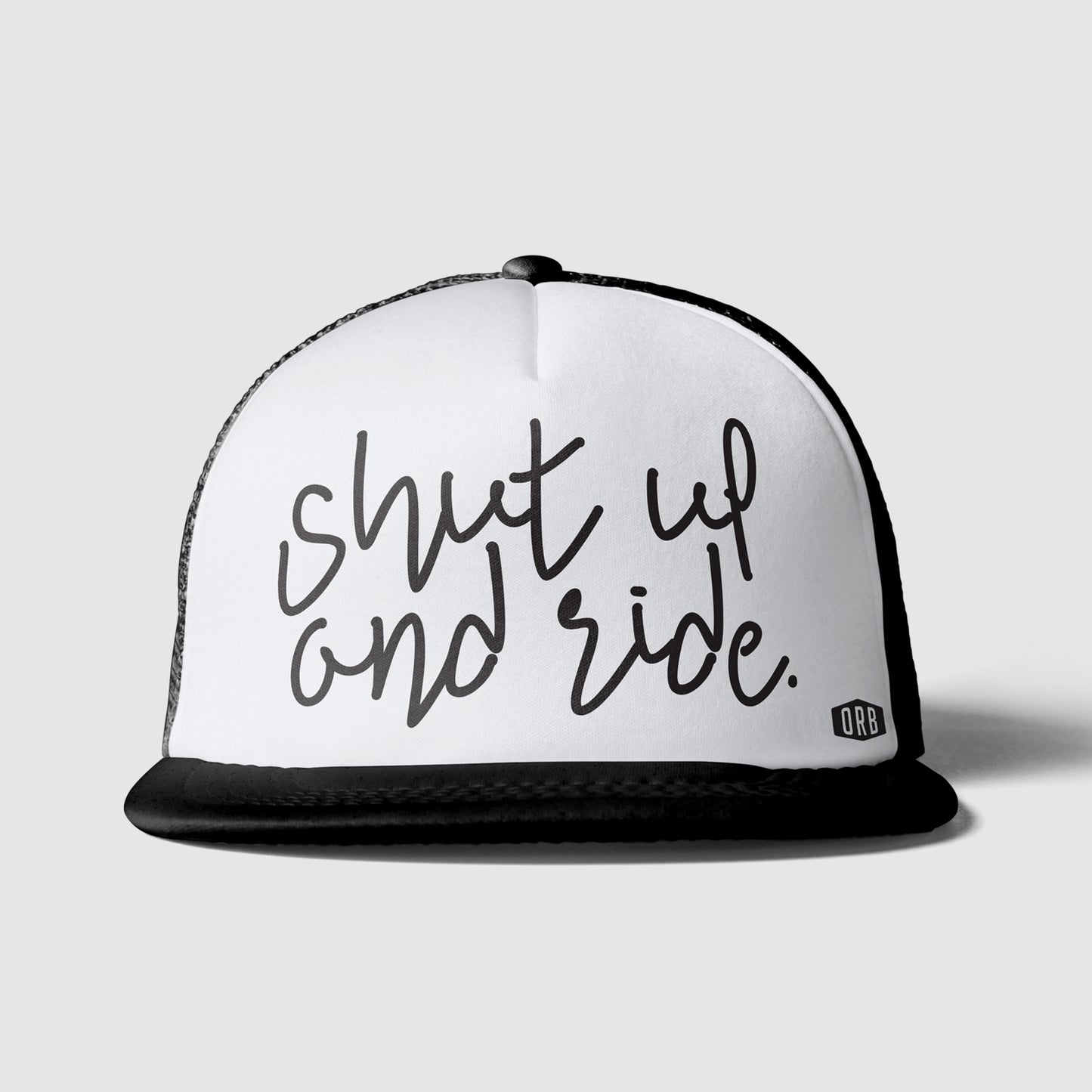 Shut Up And Ride - Polyester Trucker Hats